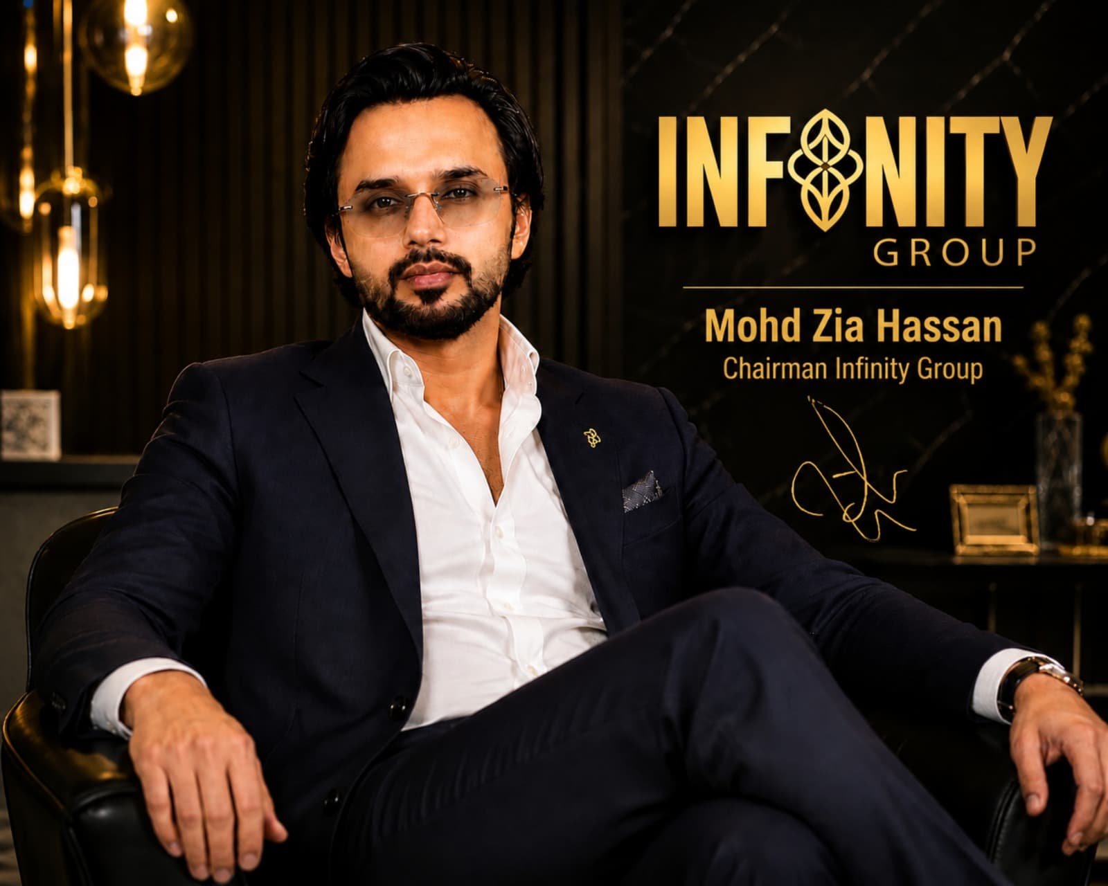 Mohd Zia Hassan - Chairman, Infinity Group